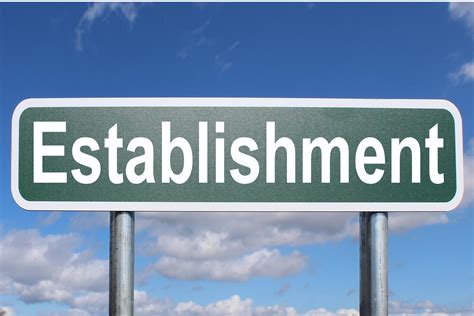 Establishment .